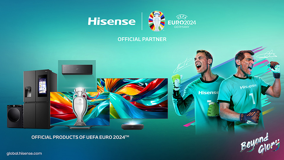 Hisense partner with Iker Casillas and Manuel Neuer as Global Ambassador