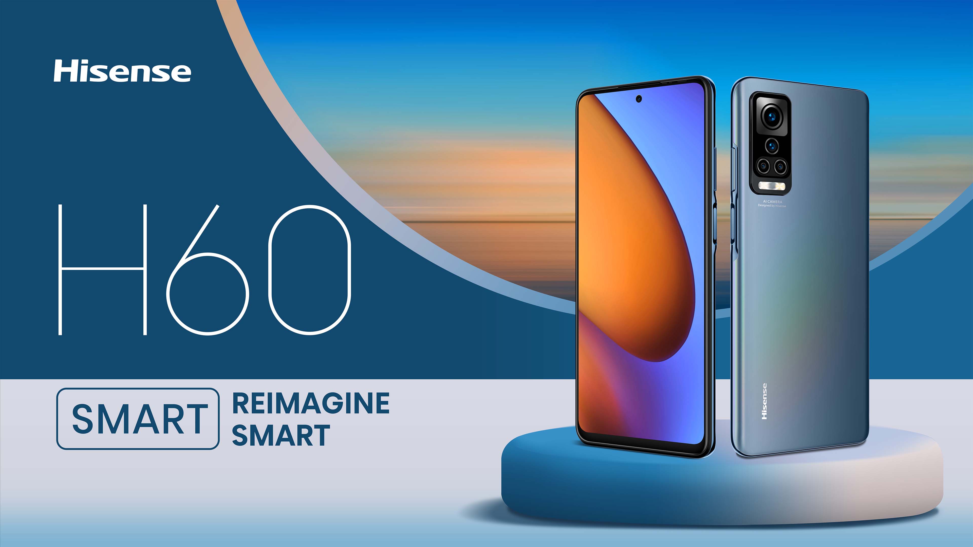 Hisense H60 SMART Smartphone - Hisense Global